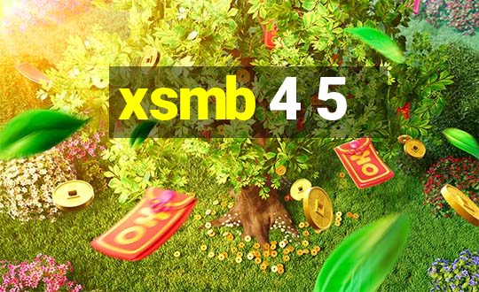 xsmb 4 5