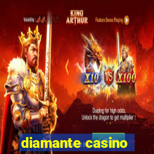 diamante casino