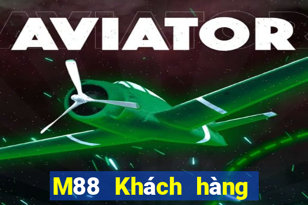 M88 Khách hàng phương Đông