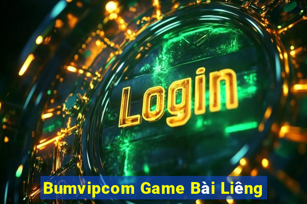 Bumvipcom Game Bài Liêng