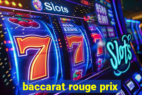 baccarat rouge prix