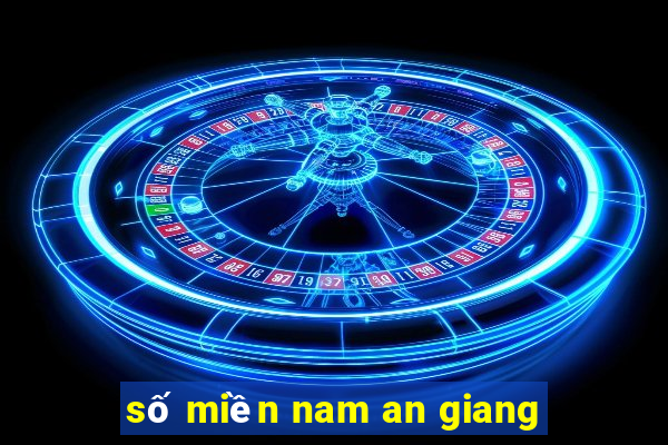 số miền nam an giang