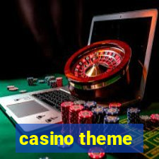 casino theme