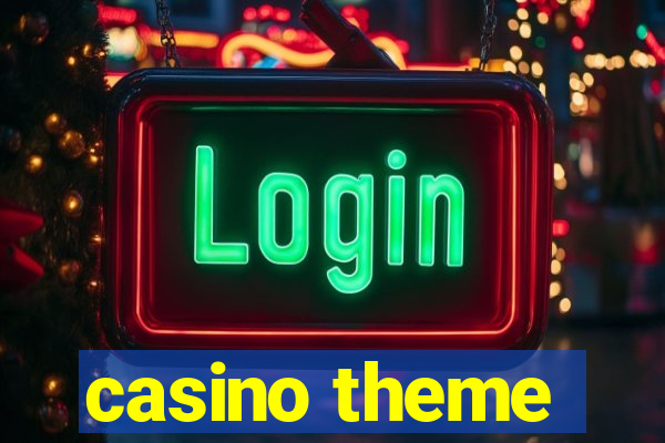 casino theme