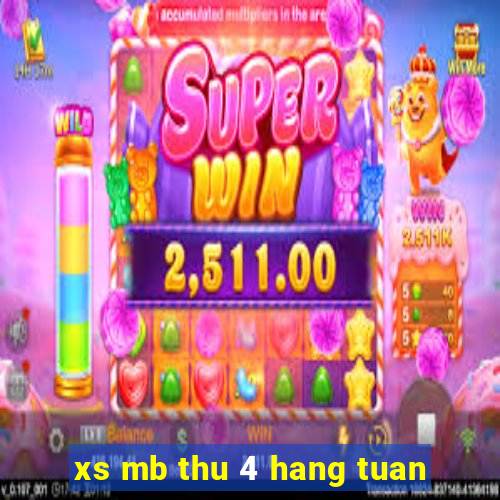 xs mb thu 4 hang tuan