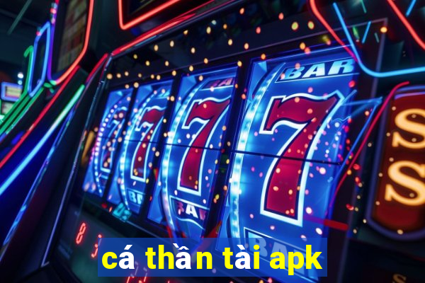 cá thần tài apk