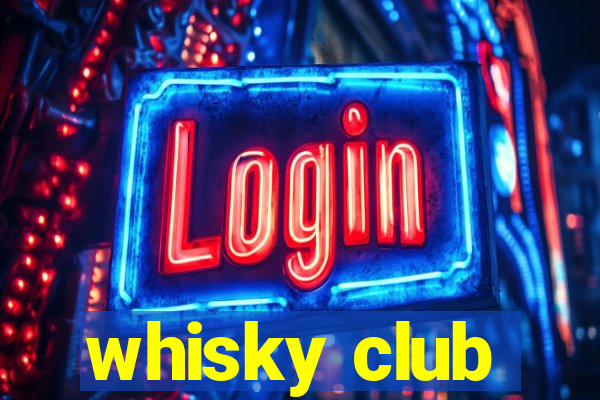 whisky club