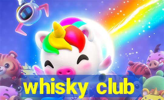 whisky club