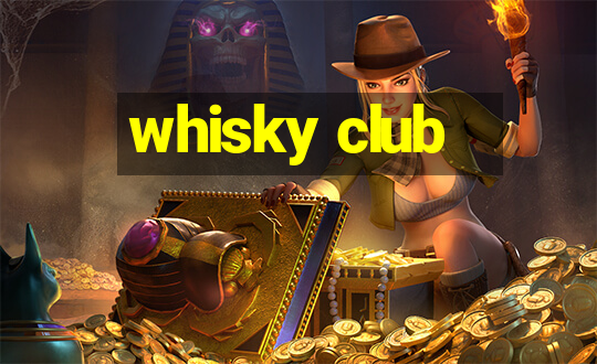 whisky club