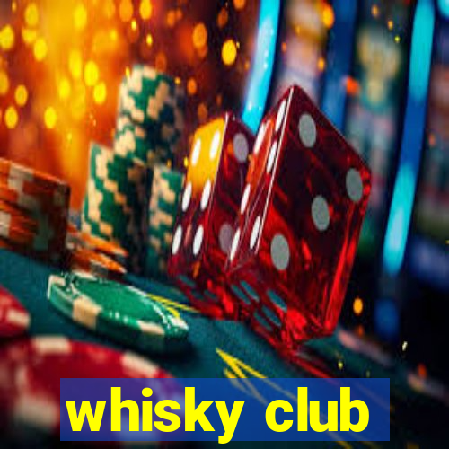 whisky club