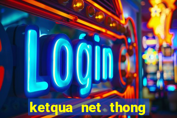 ketqua net thong ke 90 ngay