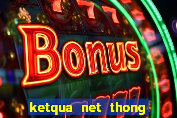 ketqua net thong ke 90 ngay