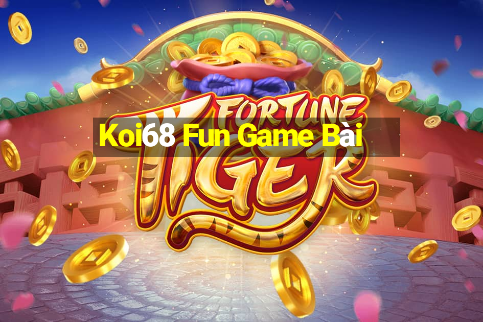 Koi68 Fun Game Bài