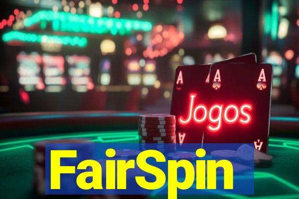 FairSpin