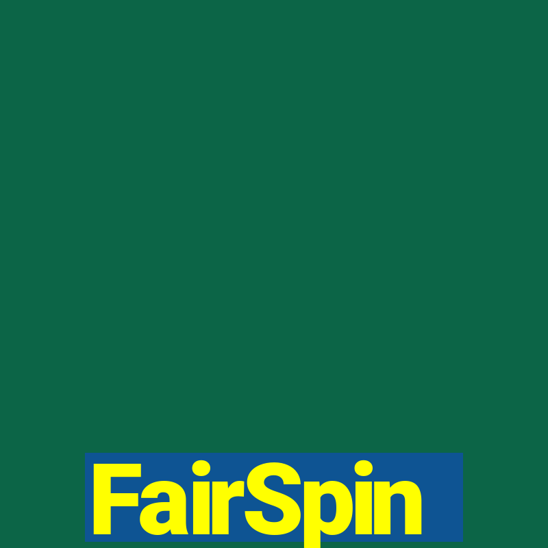 FairSpin