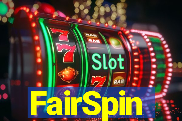 FairSpin