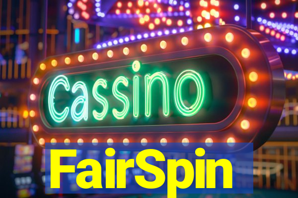 FairSpin