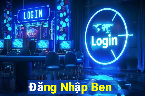 Đăng Nhập Ben