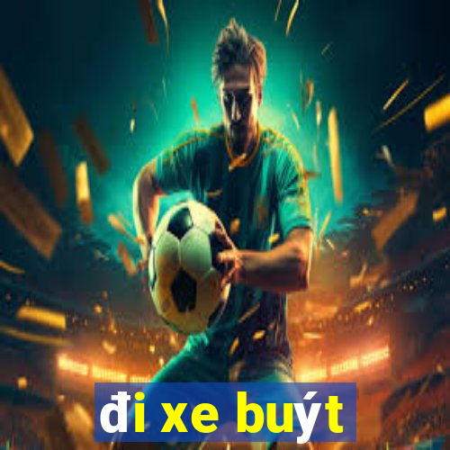 đi xe buýt