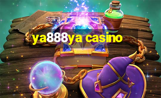 ya888ya casino