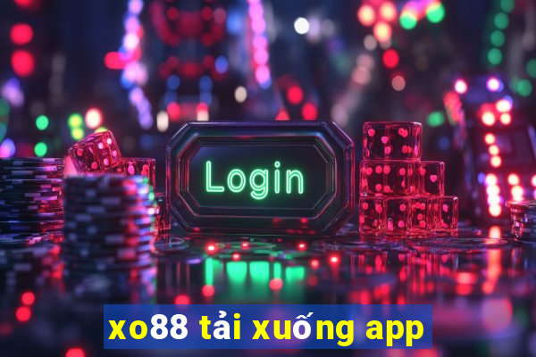 xo88 tải xuống app