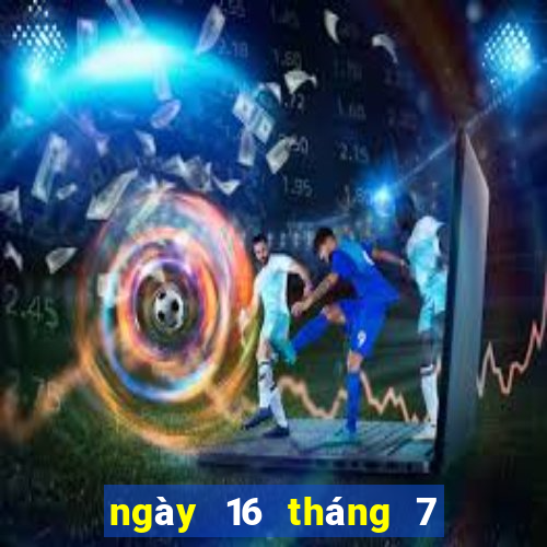 ngày 16 tháng 7 xổ số tiền giang