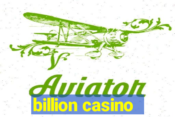 billion casino