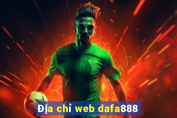 Địa chỉ web dafa888