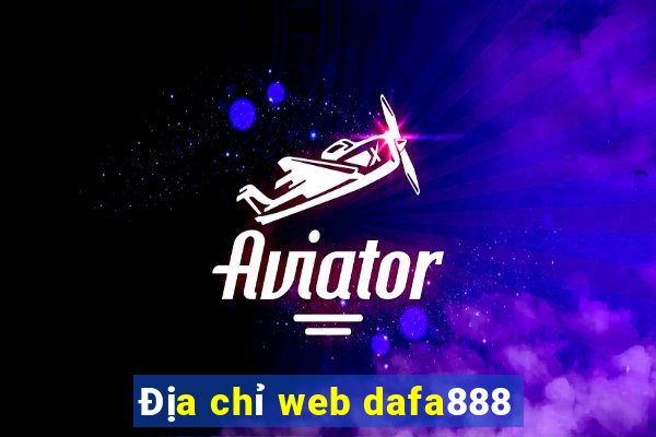 Địa chỉ web dafa888