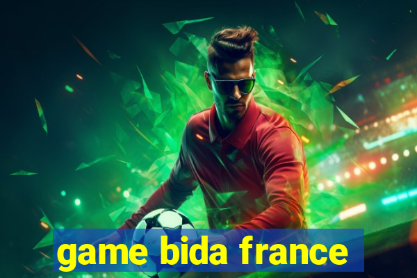 game bida france