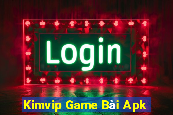 Kimvip Game Bài Apk