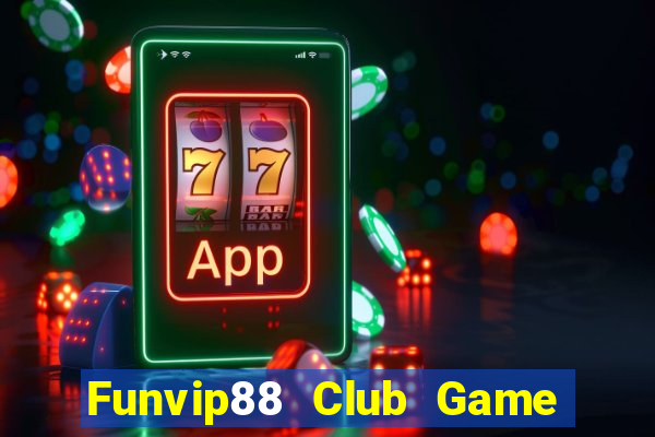 Funvip88 Club Game Bài Online Hay