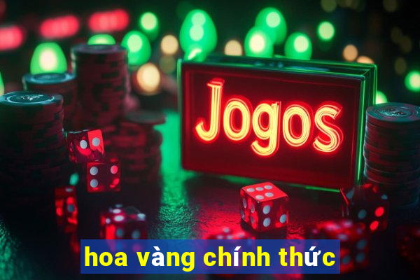 hoa vàng chính thức