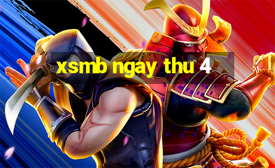 xsmb ngay thu 4