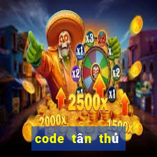 code tân thủ liên quân