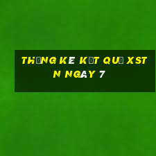 THỐNG KÊ KẾT QUẢ XSTN ngày 7