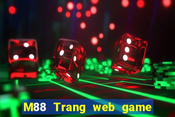 M88 Trang web game bài đỉnh cao