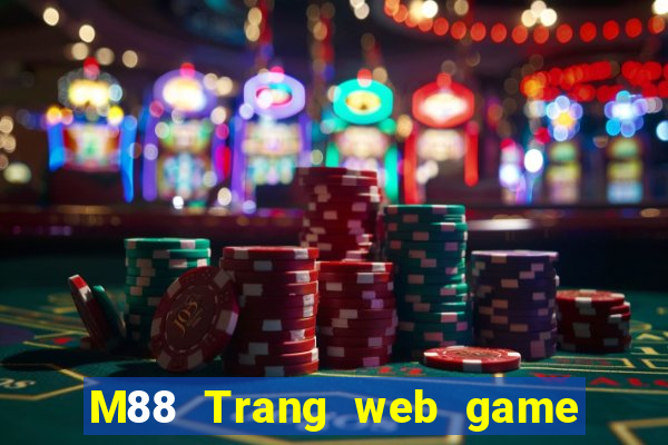 M88 Trang web game bài đỉnh cao