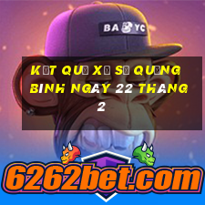 kết quả xổ số quảng bình ngày 22 tháng 2