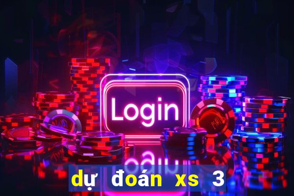 dự đoán xs 3 miền hôm nay