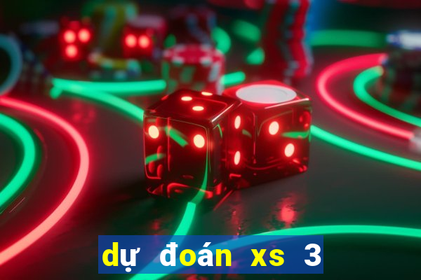 dự đoán xs 3 miền hôm nay