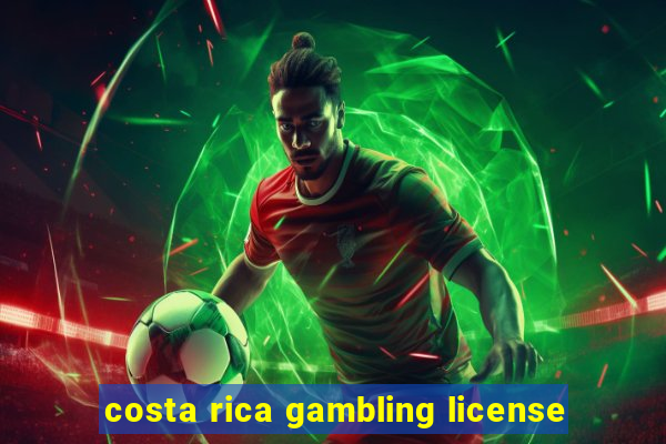 costa rica gambling license