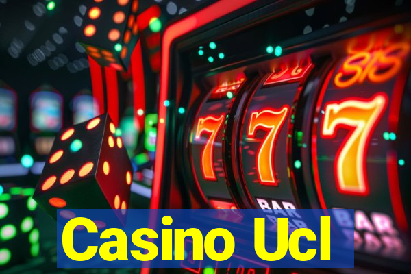 Casino Ucl