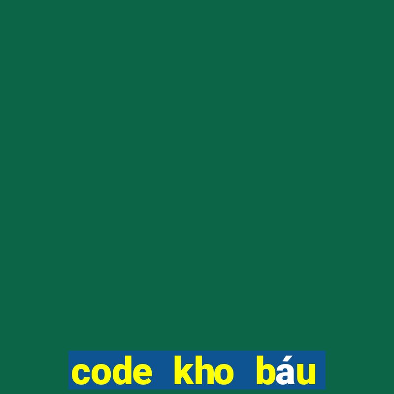 code kho báu huyền thoại