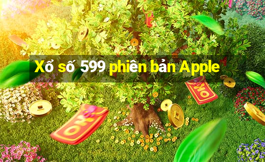 Xổ số 599 phiên bản Apple