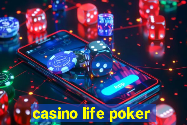 casino life poker