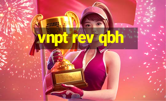 vnpt rev qbh