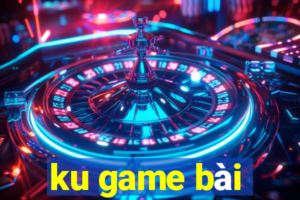 ku game bài