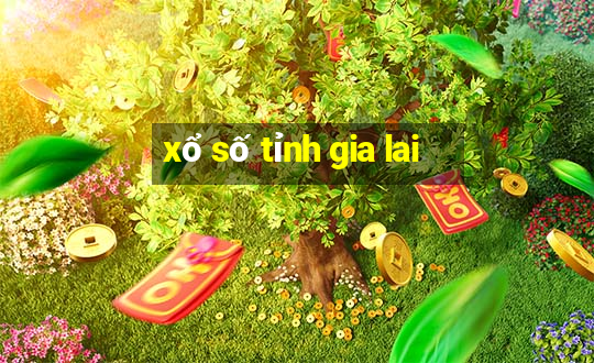 xổ số tỉnh gia lai