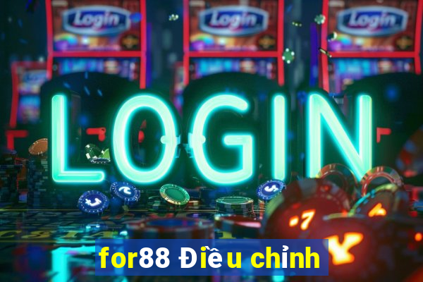 for88 Điều chỉnh